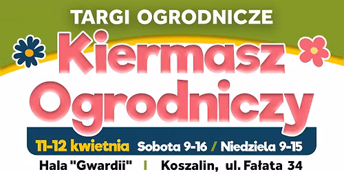 Wiosenny Kiermasz Ogrodniczy M\u00d3J OGR\u00d3D  11-12.04.2026