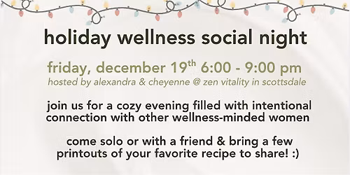 Holiday Wellness Social Night!