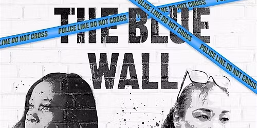 West Coalition Fundraising Event - "Breaking The Blue Wall"  Screening