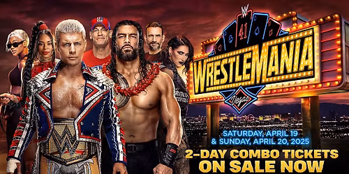 WWE Wrestlemania - 2 Day Pass at Allegiant Stadium