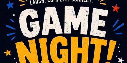 Game night (2nd Friday of every month)