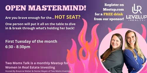 OPEN MASTERMIND for Women in Real Estate Investing!