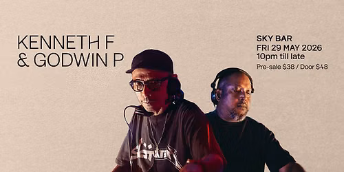 C\u00c9 LA VI Sky Bar Pres. Kenneth F & Godwin P