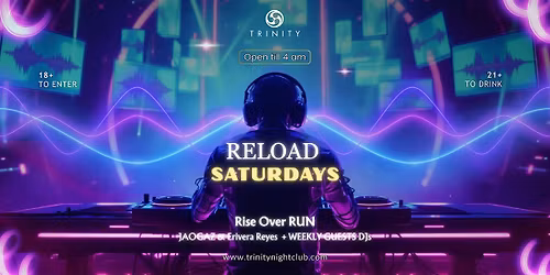 Reload Saturdays at Trinity