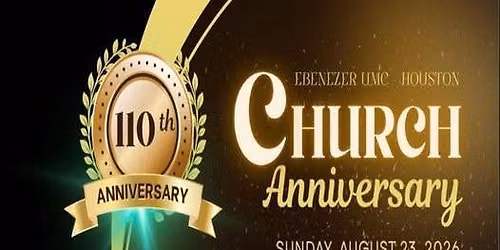 Ebenezer UMC 110th Church Anniversary!