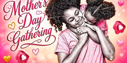 Mother\u2019s Day Get Together