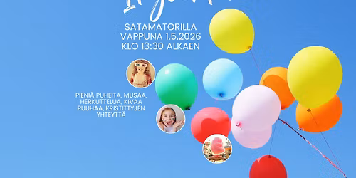 Ilojuhla - Kaikkien yhteinen kristillinen vappujuhla 1.5.2026 klo 13:30 Kuopiossa, Satamatorilla