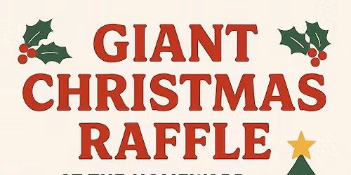 Homeward bound Xmas raffle & DJ Den