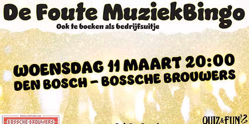 De Foute Muziekbingo | Den Bosch