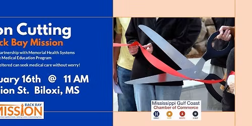 Back Bay Mission Ribbon Cutting: Partnership with Memorial Health Systems