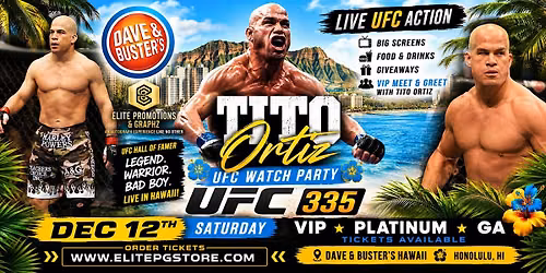 TITO ORTIZ WATCH PARTY DAVE & BUSTERS OAHU HAWAII