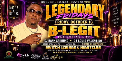 Legendary Friday's- B-Legit Live