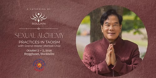 SEXUAL ALCHEMY PRACTICES IN TAOISM with Grand Master Mantak Chia