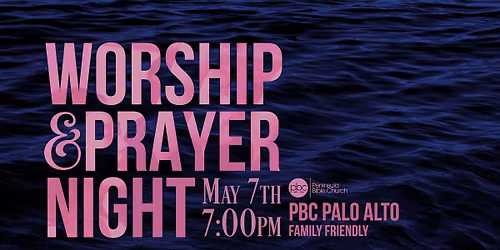 Worship & Prayer Night at Peninsula Bible Church
