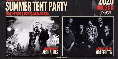 Arch Allies and GB Leighton at Blaine Pizza Pub Summer Tent Party