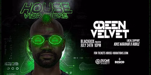 Green Velvet l July 24 l Blackbox CLT