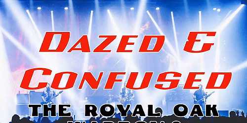 Dazed & Confused at The Royal Oak, Warboys