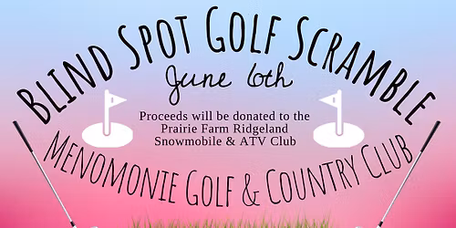 Blind Spot Golf Scramble! 