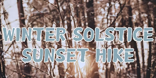 Winter Solstice Sunset Hike