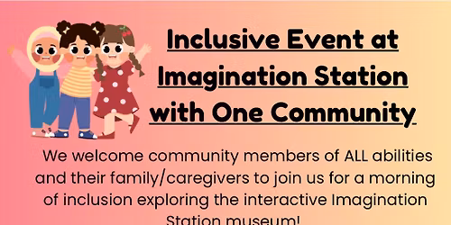 Inclusive Event-Imagination Station 