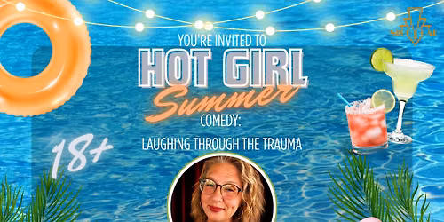 Hot Girl Summer Comedy: Laughing Through The Trauma