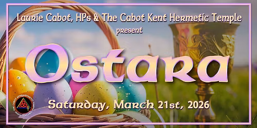 Ostara Ritual: w the Cabot Kent Hermetic Temple In Person & Online