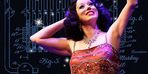 Hedy - The Life and Inventions of Hedy Lamarr at McCain Auditorium