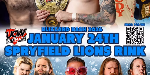UCW Live Pro Wrestling in Halifax, Nova Scotia - Blizzard Bash 2026