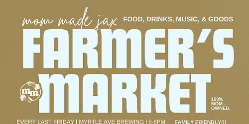 Myrtle Ave Mom Made Jax Farmer's Market