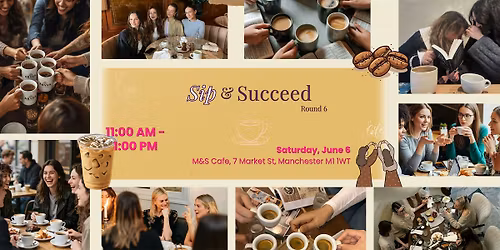 Sip & Succeed \u2013 Round 6