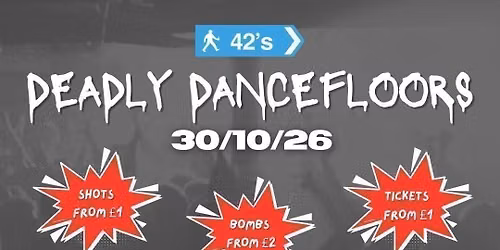 Deadly Dancefloors 