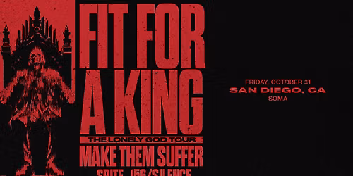 Fit For A King \u2014 LONELY GOD TOUR