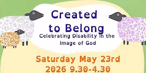 Created to Belong - Celebrating Disability in the Image of God