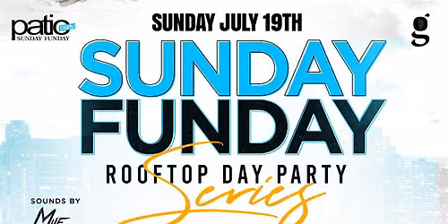July 19th! Patio Brunch Rooftop Sunday Funday Series Downtown! RSVP!