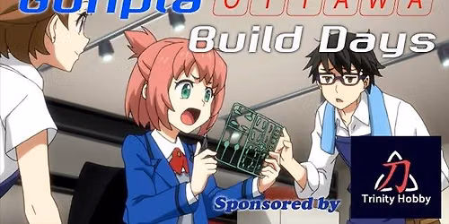 Gunpla Ottawa Build Day @ Trinity Hobby