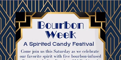 Bourbon Week at Angry Bear Pralines