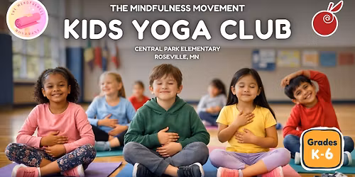 Kids Yoga & Mindfulness Club Central Park Elementary School | Roseville Area Schools