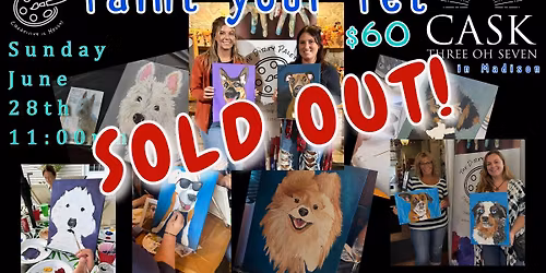 "Paint your Pet" in Madison SOLD OUT