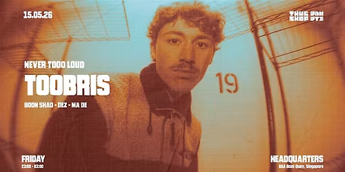 Thugshop X Unmute Presents: Never Tooo Loud Extended with Toobris