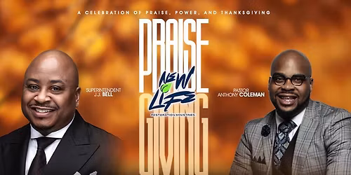 NLRM PRAISE-GIVING: A Celebration of Praise, Power, and Thanksgiving