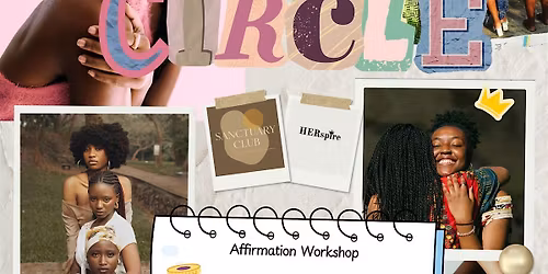 HER Circle: Affirmation Workshop