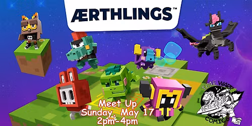 AERTHLINGS Meet Up at Time Warp Comics