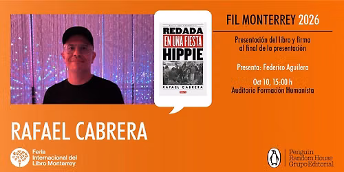 FIL MTY 2026 |  Rafael Cabrera presenta Redada en una fiesta hippie