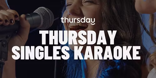 Thursday | Singles Karaoke | The Alembic Stillhouse