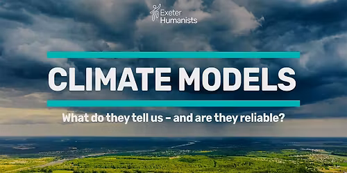 Climate models - what do they tell us and are they reliable?