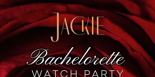 Bachelorette Premier Watch Party at Jackie Restaurant