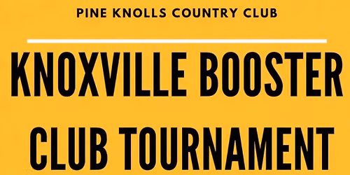 Knoxville Booster Club Golf Fundraiser 