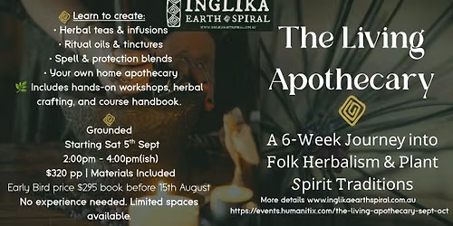 The Living Apothecary - A 6 Week Journey into Folk Herbalism & Plant Spirit Traditions (Sept-Oct)