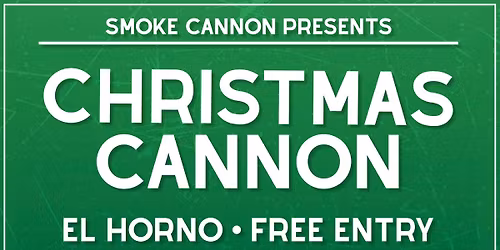 SMOKE CANNON CHRISTMAS PARTY (WLG)
