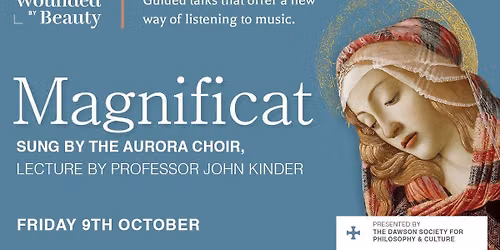 Wounded by Beauty: Magnificat (performance and lecture)